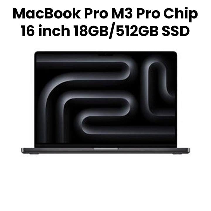 Buy Apple Macbook Pro : M3 Pro Chip, 16 Inches, 18 GB RAM, 512 GB