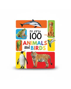 Wonder House Books My First 100 Animals & Birds: A Toddler's Vocabulary Builder