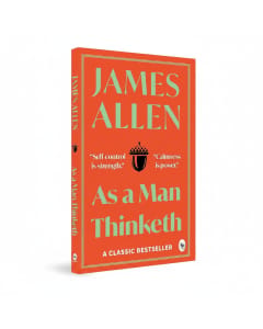 Transform Your Mindset: As a Man Thinketh by James Allen - Paperback Edition