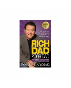 Rich Dad Poor Dad: Timeless Financial Wisdom from Robert T. Kiyosaki