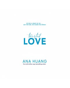 Twisted Love by Ana Huang: A Must-Read Romantic Sensation!