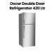 Oscar 420 Ltrs Double Door Refrigerator | ORF 540FFW
