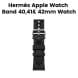 Hermès Apple Watch Band 42mm for 40/41mm Cases – Noir Kilim Single Tour