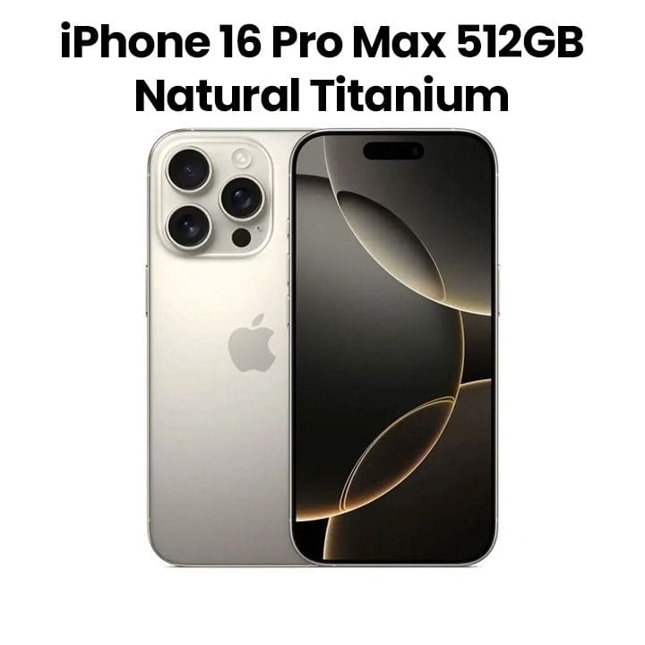 ابل هاتف آيفون 16 برو ماكس 512 جيجابايت تيتانيوم طبيعي | MYWP3AE/A