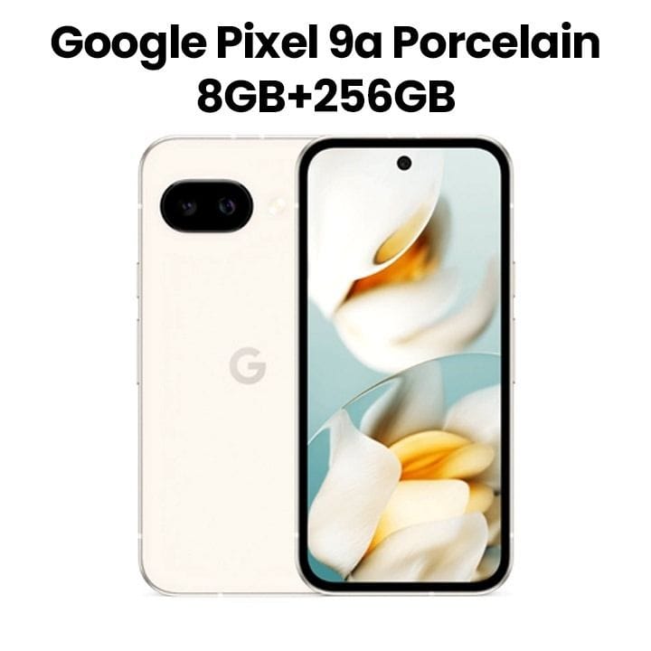 Buy Google Pixel 9a 8GB+256GB Smartphone | Porcelain Online in
