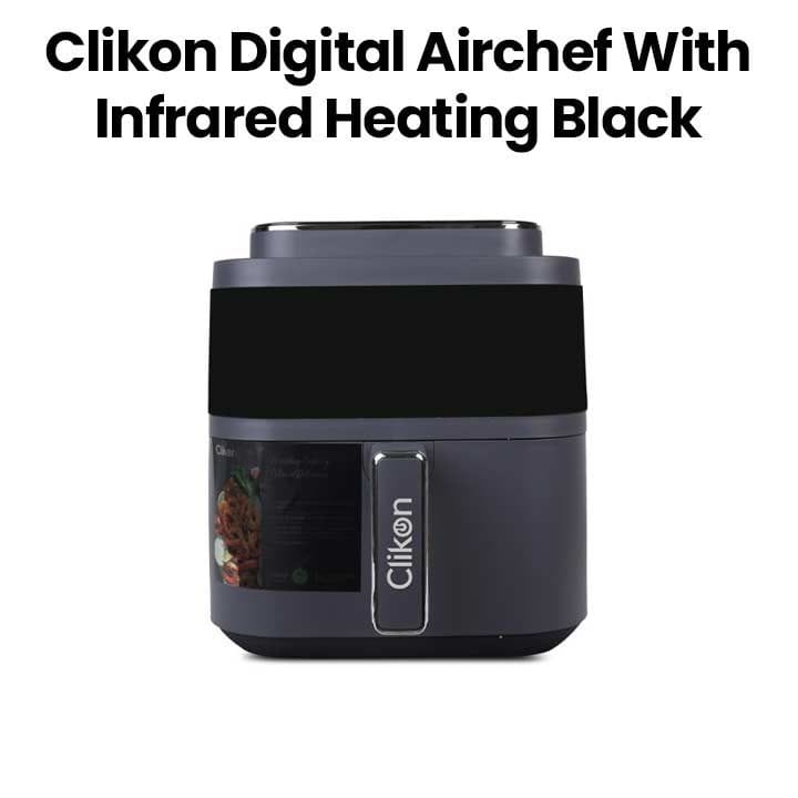 Clikon Digital AirChef with Infrared Heating 6L – Black |CK372