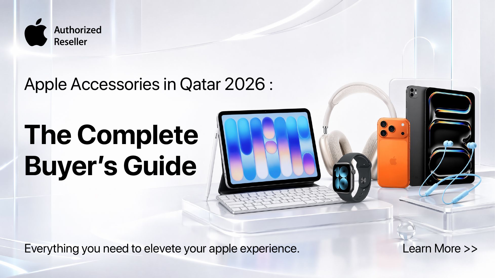 The Complete Buyer's Guide to Getting More from Your Apple Devices