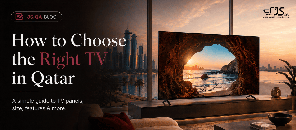 Your Guide to Choosing The Right Television