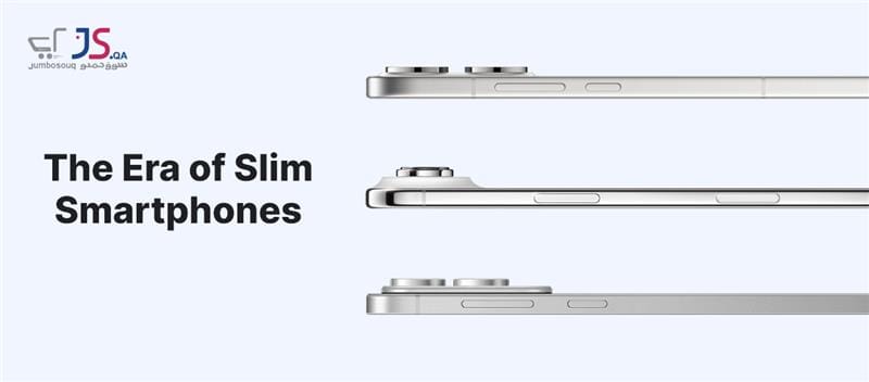 The Era of Slim Smartphones