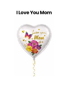 I Love You Mom Printed Helium Balloon | White