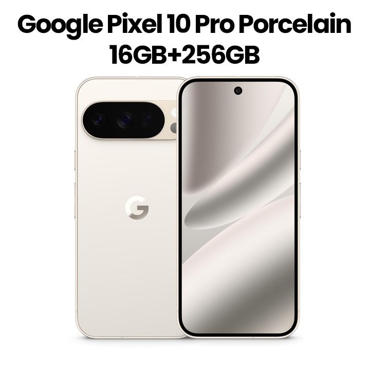 新品未開封Google Pixel 10 Pro Porcelain 256GB Google Pixel 「新品 未開封品」SIMフリー 10 Pro XL [256GB