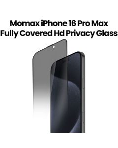 Momax iPhone 16 Pro Max 6.9" Fully Covered HD Privacy Glass Clear|PZAP24DIVXLD