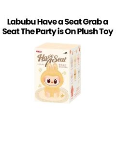 Labubu Have a Seat Grab a Seat The Party is On Plush Toy 